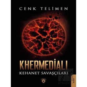 Khermedialı - Kehanet Savaşçıları - Dorlion Yayınevi