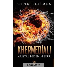 Khermedialı - Kristal Bedenin Sırrı - Dorlion Yayınevi