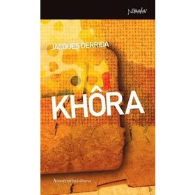 KHORA - JACQUES DERRIDA