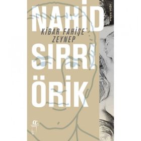 Kibar Fahişe Zeynep - Nahid Sırrı Örik