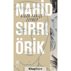 Kibar Fahişe Zeynep - Nahid Sırrı Örik