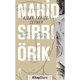 Kibar Fahişe Zeynep - Nahid Sırrı Örik