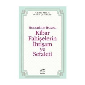 KIBAR FAHİŞELERİN İHTİŞAM VE SEFALETI - HONORE DE BALZAC