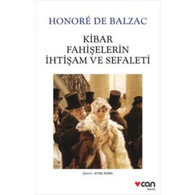 KIBAR FAHİŞELERİN İHTİŞAM VE SEFALETI - HONORE DE BALZAC