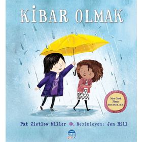 Kibar Olmak - Pat Zietlow Miller