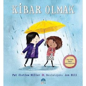 Kibar Olmak - Pat Zietlow Miller