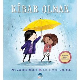 Kibar Olmak - Pat Zietlow Miller