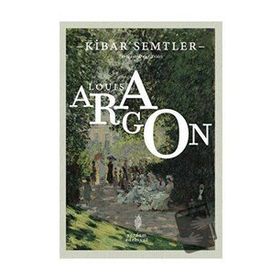 KIBAR SEMTLER - LOUIS ARAGON