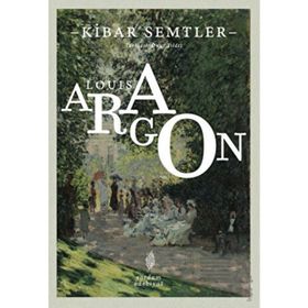 KIBAR SEMTLER - LOUIS ARAGON