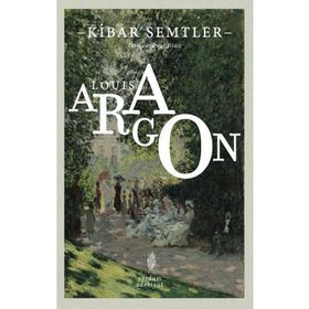 KIBAR SEMTLER - LOUIS ARAGON