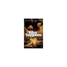 KIBAR SOYGUNCU - MEHMET YAVUZ CANALP