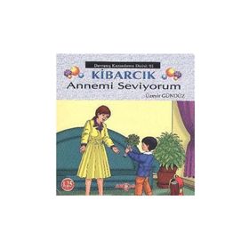 Kibarcık Annemi Seviyorum - Üzeyir Gündüz