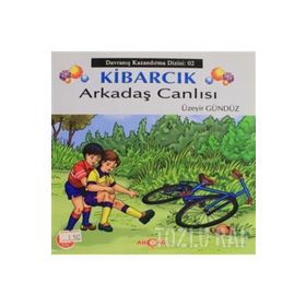 Kibarcık Arkadaş Canlısı - Üzeyir Gündüz
