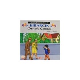 Kibarcık Örnek Çocuk - Üzeyir Gündüz
