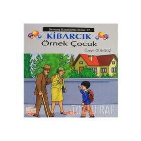 Kibarcık Örnek Çocuk - Üzeyir Gündüz