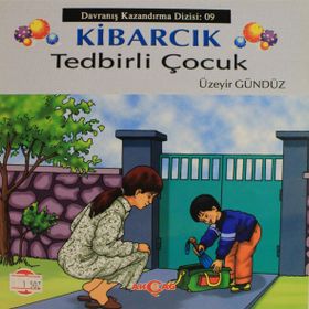 Kibarcık Tedbirli Çocuk - Üzeyir Gündüz
