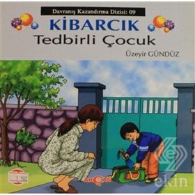 Kibarcık Tedbirli Çocuk - Üzeyir Gündüz