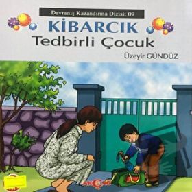 Kibarcık Tedbirli Çocuk - Üzeyir Gündüz