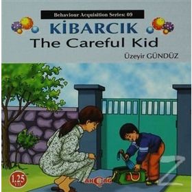 Kibarcık The Careful Kid - Üzeyir Gündüz