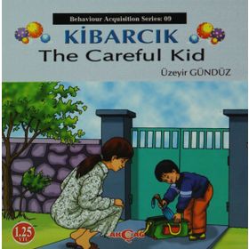 Kibarcık The Careful Kid - Üzeyir Gündüz