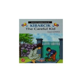 Kibarcık The Careful Kid - Üzeyir Gündüz