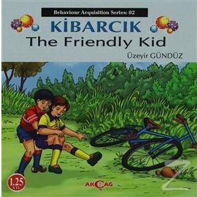 Kibarcık The Friendly Kid - Üzeyir Gündüz