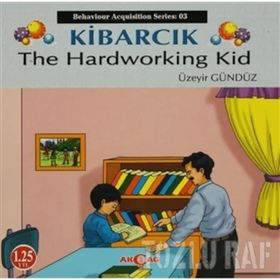 Kibarcık The Hardworking Kid - Üzeyir Gündüz