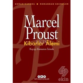 Kibarlar Alemi - Marcel Proust