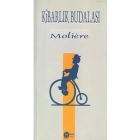 KİBARLIK BUDALASI - MOLIERE (JEAN-BAPTISTE POQUELIN) (ISBN:9769758480335)