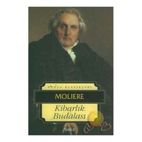Kibarlık Budalası - Moliere Jean-Baptiste Poquelin