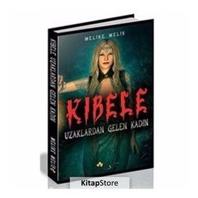 Kibele - Uzaklardan Gelen Kadın - Melike Melis Öneş