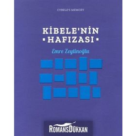 Kibelenin Hafızası - Emre Zeytinoğlu