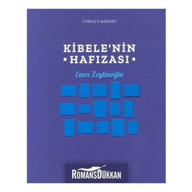 Kibelenin Hafızası - Emre Zeytinoğlu