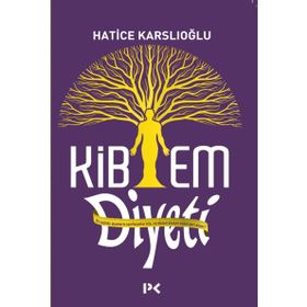 Kibem Diyeti - Hatice Karslıoğlu