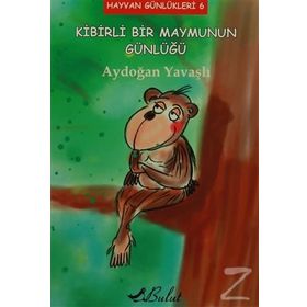 Kibirli Bir Maymunun Günlüğü - Aydoğan Yavaşlı