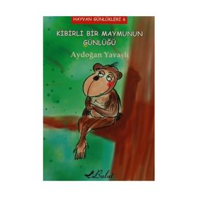 Kibirli Bir Maymunun Günlüğü - Aydoğan Yavaşlı