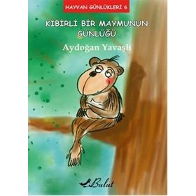 Kibirli Bir Maymunun Günlüğü - Aydoğan Yavaşlı