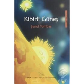 Kibirli Güneş - Şenol Tombaş