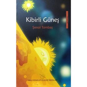 Kibirli Güneş - Şenol Tombaş
