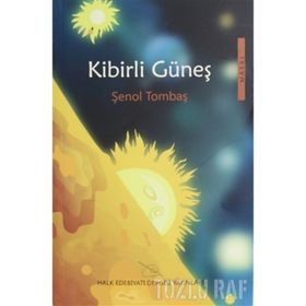 Kibirli Güneş - Şenol Tombaş