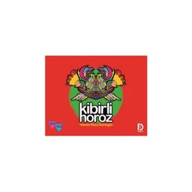 Kibirli Horoz - Hamid Reza Akram