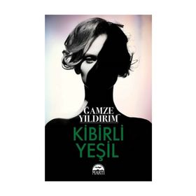 Kibirli Yeşil - Gamze Yıldırım