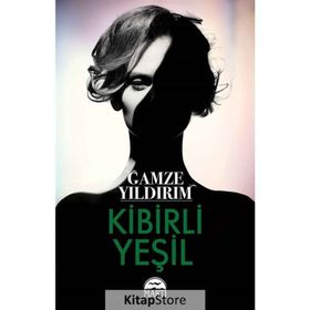 Kibirli Yeşil - Gamze Yıldırım