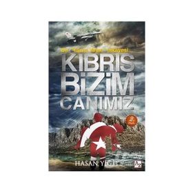 Kıbrıs Bizim Canımız - Hasan Yiğit