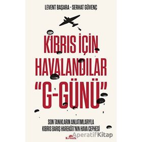 Kıbrıs İçin Havalandılar G-Günü - Kronik Kitap