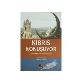 KIBRIS KONUŞUYOR KIBRIS AĞZI ÜZERİNE İNCELEMELER - RIDVAN ÖZTÜRK