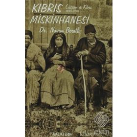 KIBRIS MISKINHANESI CÜZZAM VE KIBRIS 1830-2001 - NAZIM BERATLI