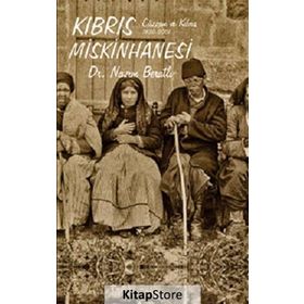 KIBRIS MISKINHANESI CÜZZAM VE KIBRIS 1830-2001 - NAZIM BERATLI