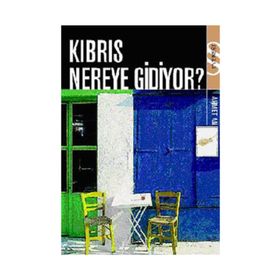 KIBRIS NEREYE GIDIYOR - AHMET AN
