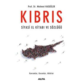 Kıbrıs Siyasi El Kitabı ve Sözlüğü - Mehmet Hasgüler
